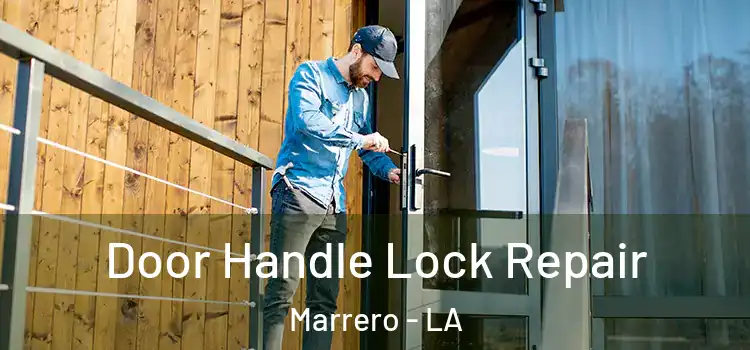 Door Handle Lock Repair Marrero - LA