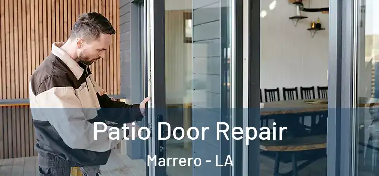 Patio Door Repair Marrero - LA